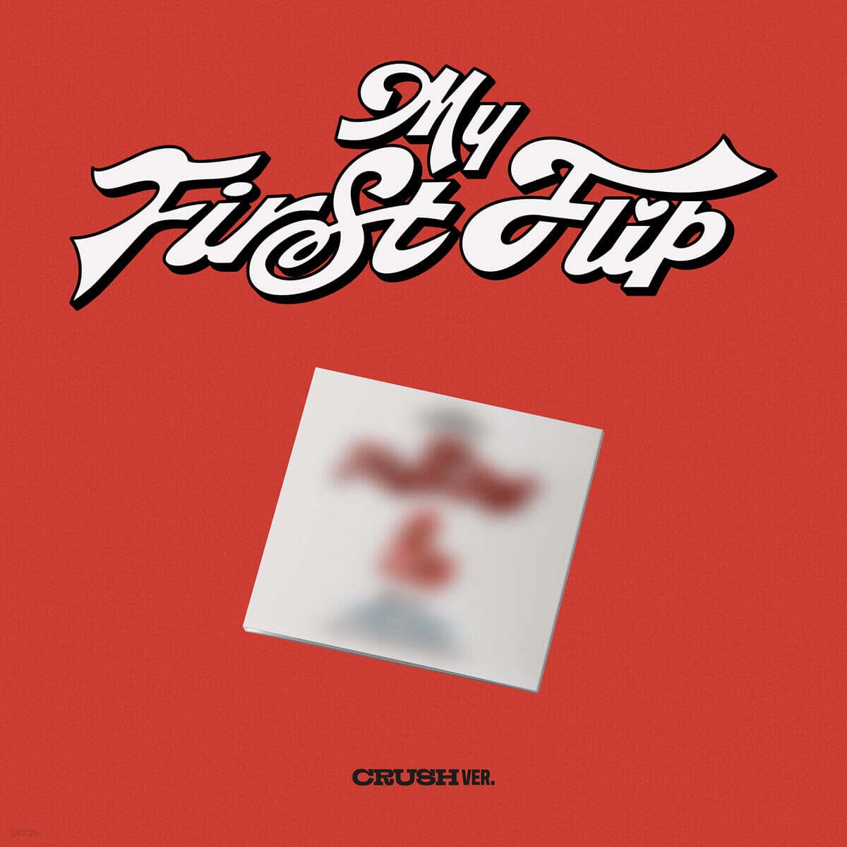 KICKFLIP - MY FIRST FLIP (CRUSH VER.) (DIGIPAK) Nolae