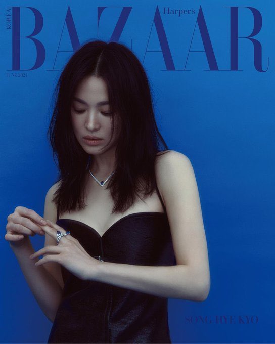 SONG HYE KYO - BAZAAR (JUNE 2024)