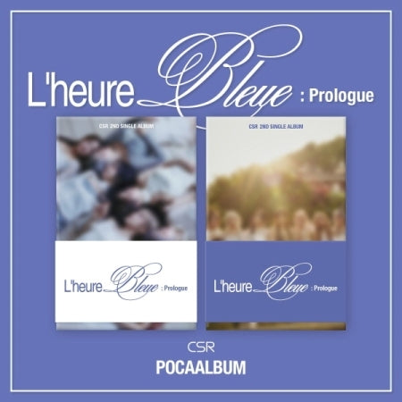 CSR - L'HEURE BLEUE : PROLOGUE (2ND SINGLE ALBUM) POCA ALBUM