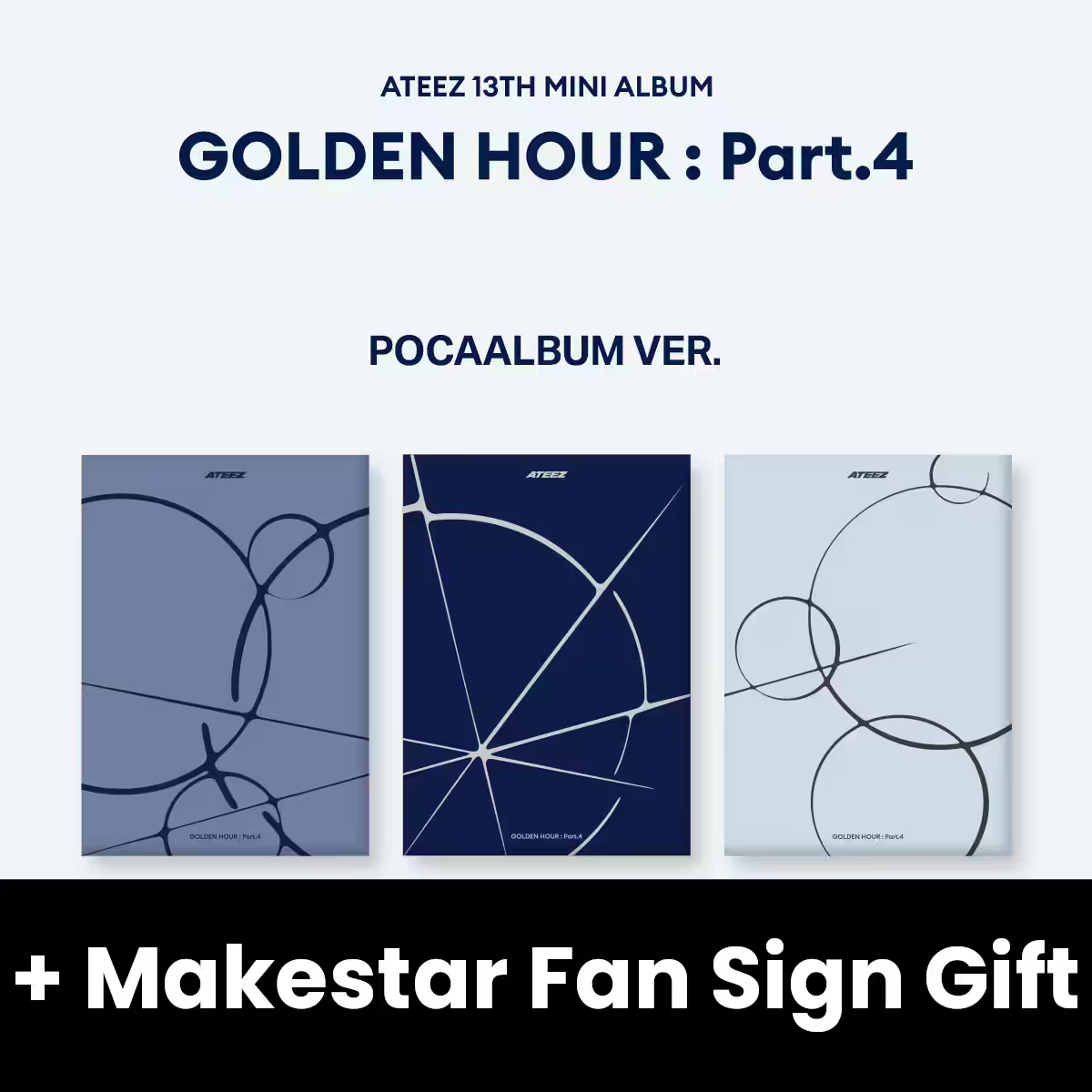 ATEEZ - GOLDEN HOUR : PART.4 (POCA ALBUM) + Makestar Fan Sign Gift Nolae