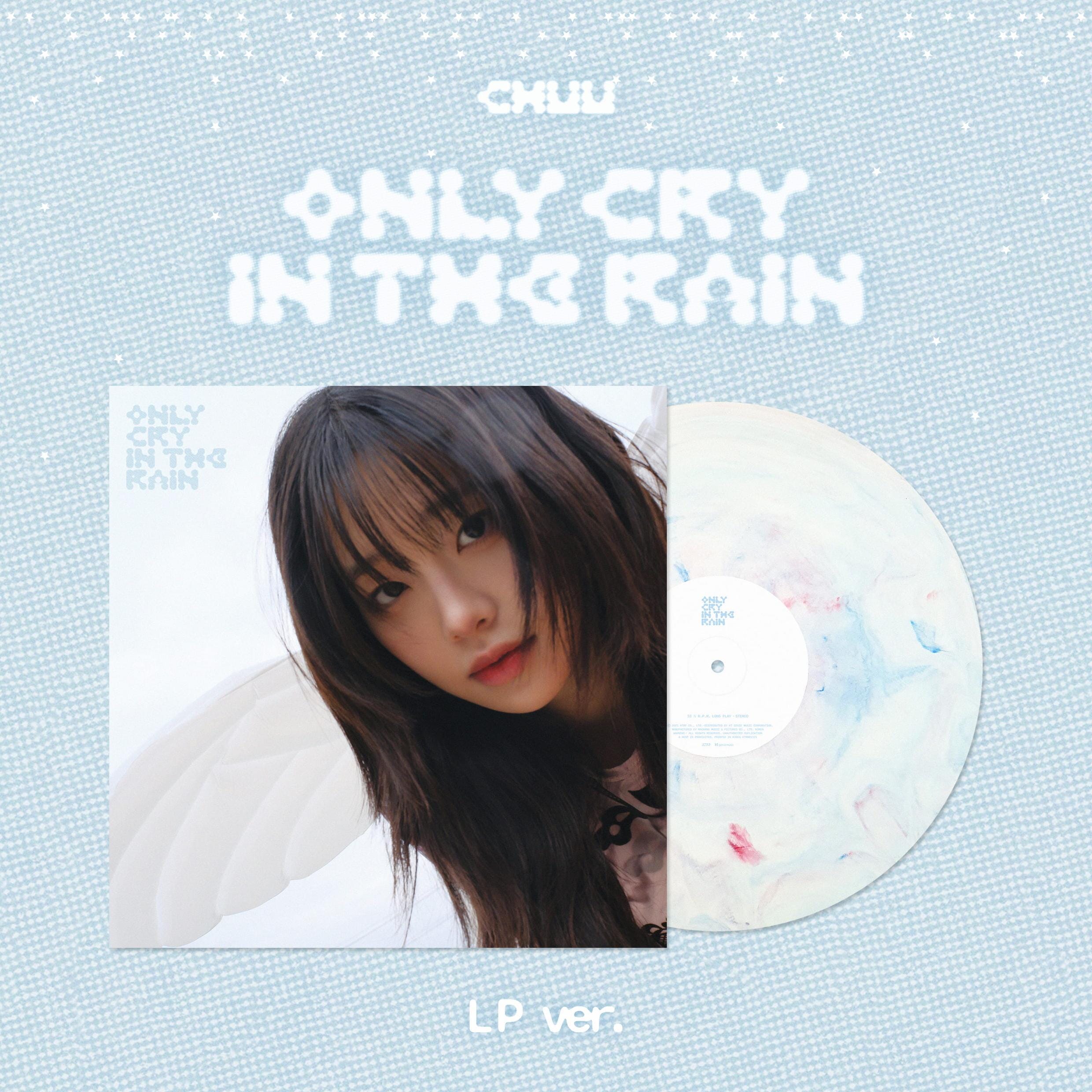 CHUU - ONLY CRY IN THE RAIN (LP VER.) Nolae