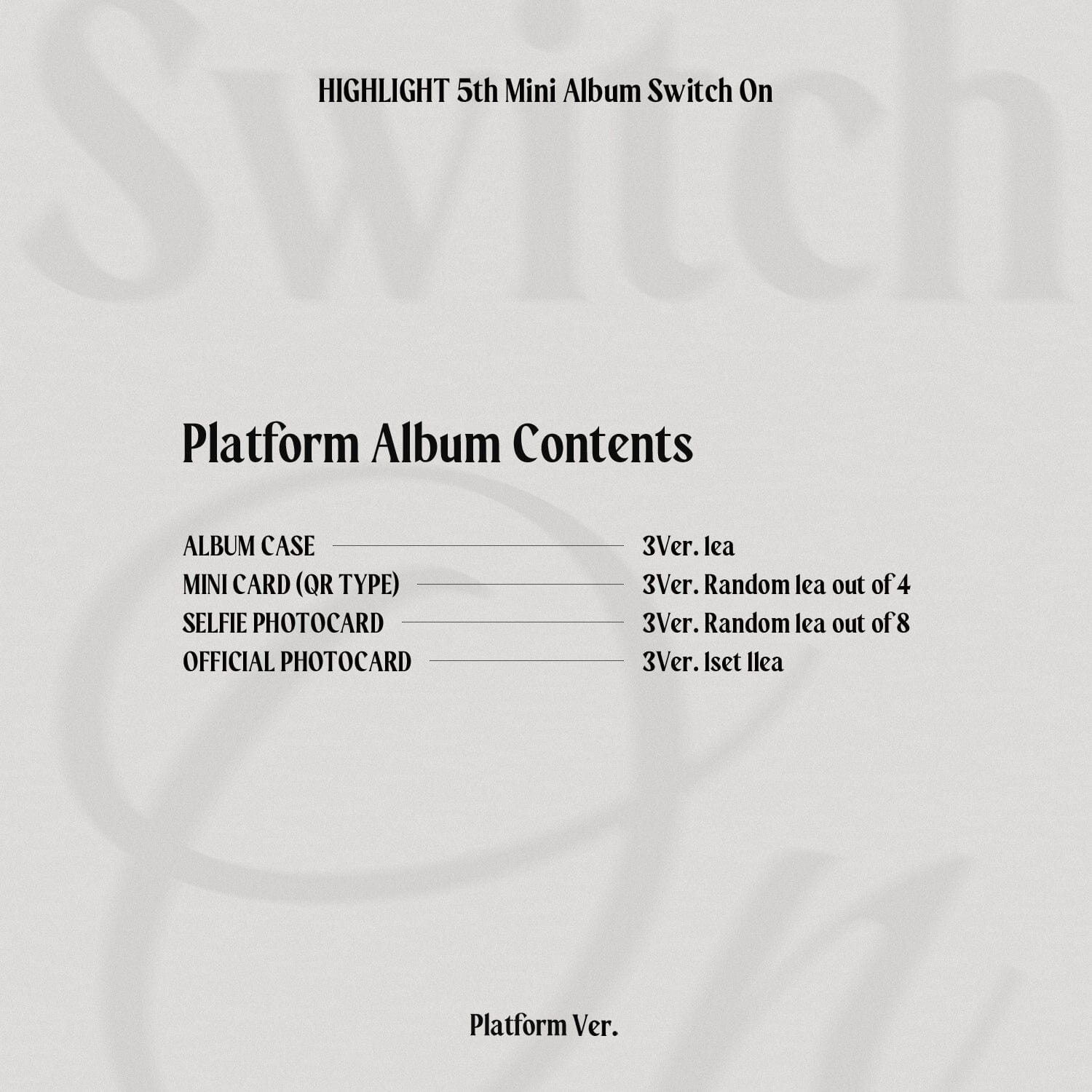 HIGHLIGHT - SWITCH ON (THE 5TH MINI ALBUM) PLATFORM VER. Nolae