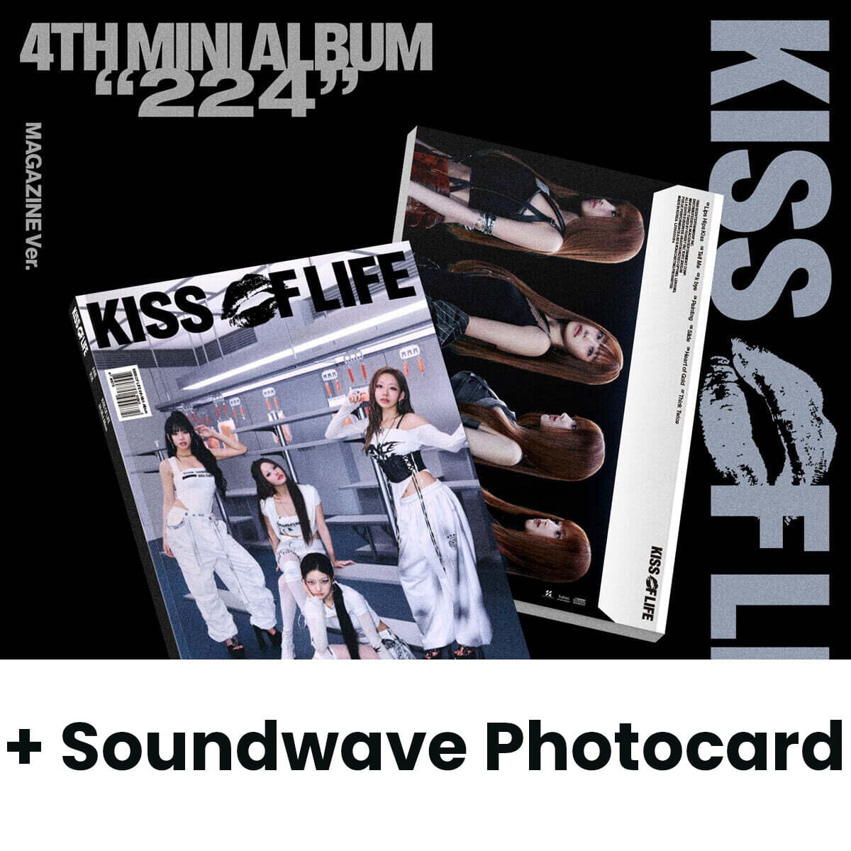 KISS OF LIFE - 224 (MAGAZINE VER.) + Soundwave Photocard Nolae
