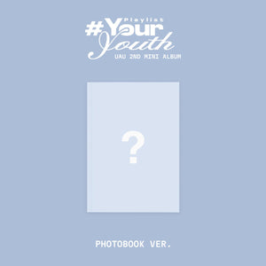 UAU (DREAMCATCHER) - PLAYLIST #YOUR YOUTH