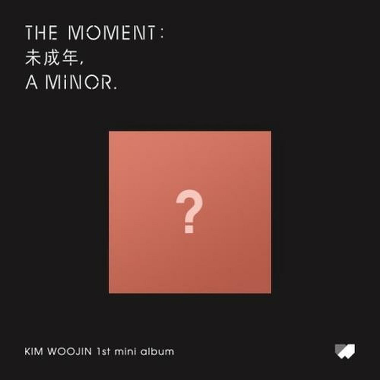 KIM WOOJIN - 1st Mini [The moment : 未成年, A MINOR. ]