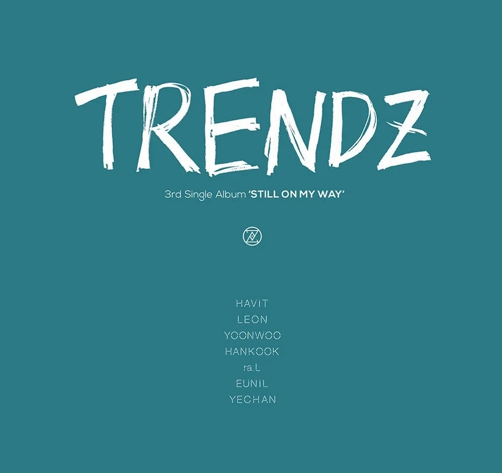 TRENDZ - STILL ON MY WAY (3RD SINGLE ALBUM) Nolae Kpop